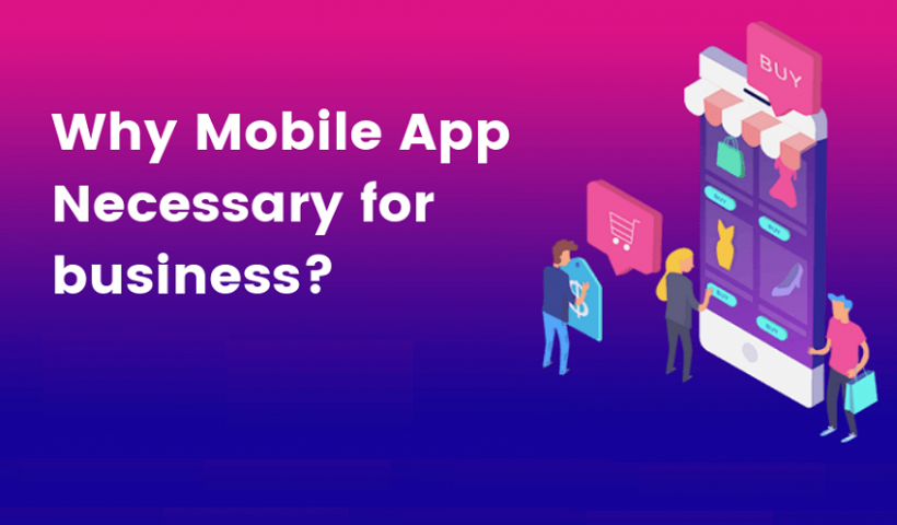 Is Mobile App Is Necessary For Business