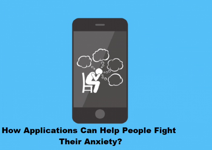 How Applications Can Help People Fight Their Anxiety