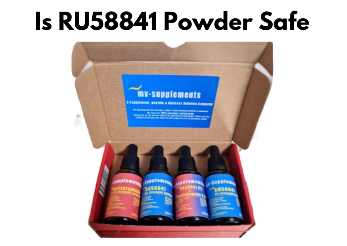 Is RU58841 Powder Safe?